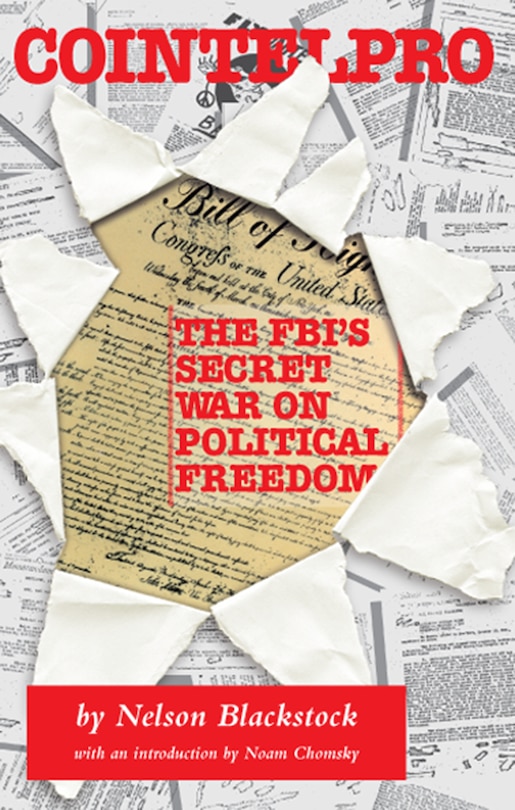 Front cover_Cointelpro: The Fbi's Secret War on Political Freedom