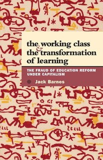 Front cover_The Working Class and the Transformation of Learning