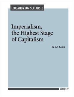 Imperialism, the Highest Stage of Capitalism