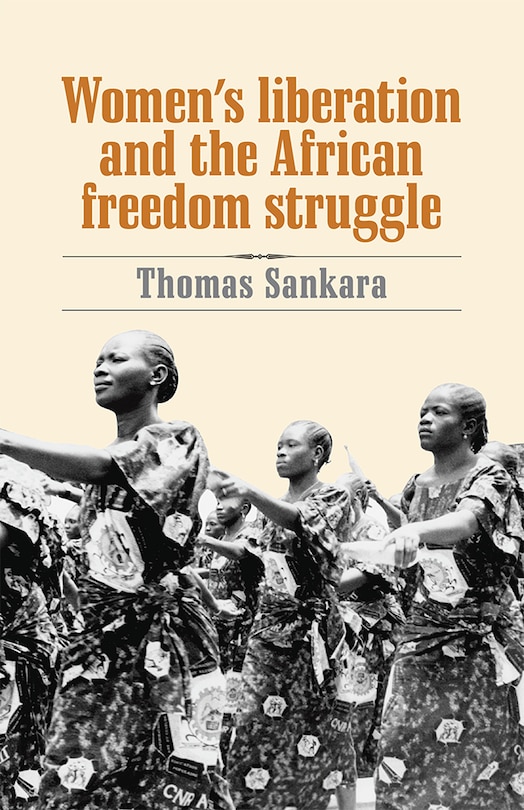 Front cover_Women's Liberation and the African Freedom Struggle