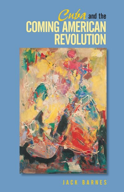 Front cover_Cuba and the Coming American Revolution