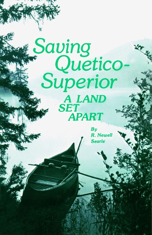 Front cover_Saving Quetico Superior