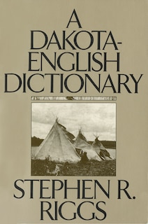 A Dakota-English Dictionary