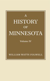 Couverture_History Of Minnesota Volume 4