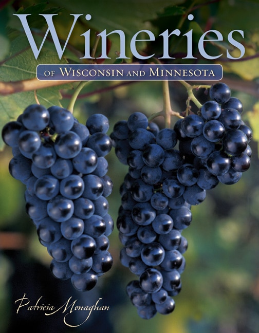 Front cover_Wineries Of Wisconsin And Minnesota