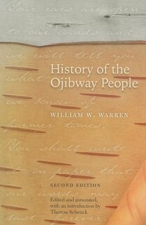 Front cover_History Of The Ojibway People, Second Edition