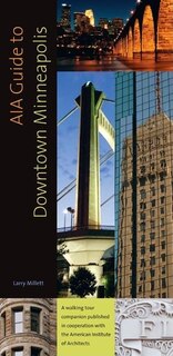 Front cover_Aia Guide To Downtown Minneapolis