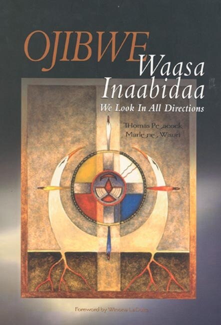 Front cover_Ojibwe Waasa Inaabidaa