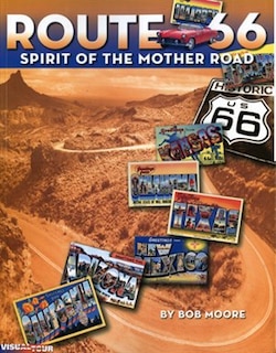 Route 66: Spirit of the Mother Road