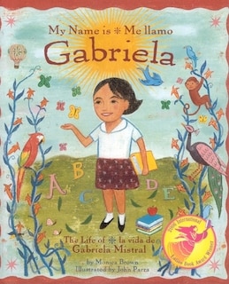 Front cover_My Name Is Gabriela/me Llamo Gabriela (bilingual)