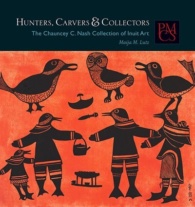 Front cover_Hunters, Carvers, and Collectors