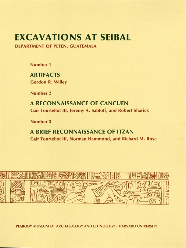 Front cover_Excavations at Seibal, Department of Peten, Guatemala