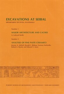 Front cover_Excavations at Seibal, Department of Peten, Guatemala