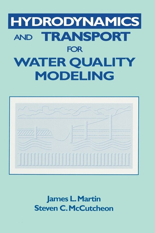 Front cover_Hydrodynamics and Transport For Water Quality Modeling