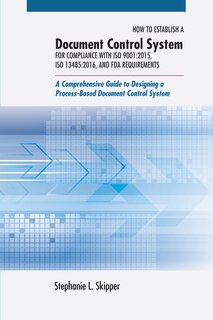 Front cover_How to Establish a Document Control System for Compliance with ISO 9001