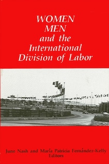 Front cover_Women, Men, and the International Division of Labor