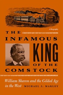 Front cover_The Infamous King Of The Comstock