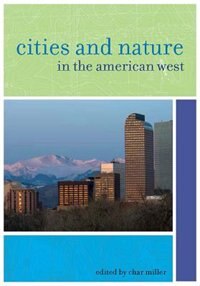 Front cover_Cities And Nature In The American West