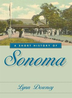 Front cover_A Short History of Sonoma