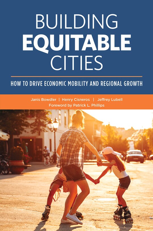 Couverture_Building Equitable Cities: How To Drive Economic Mobility And Regional Growth
