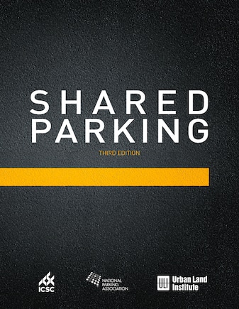 Shared Parking: Third Edition