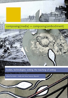 Couverture_Composing Media Composing Embodiment