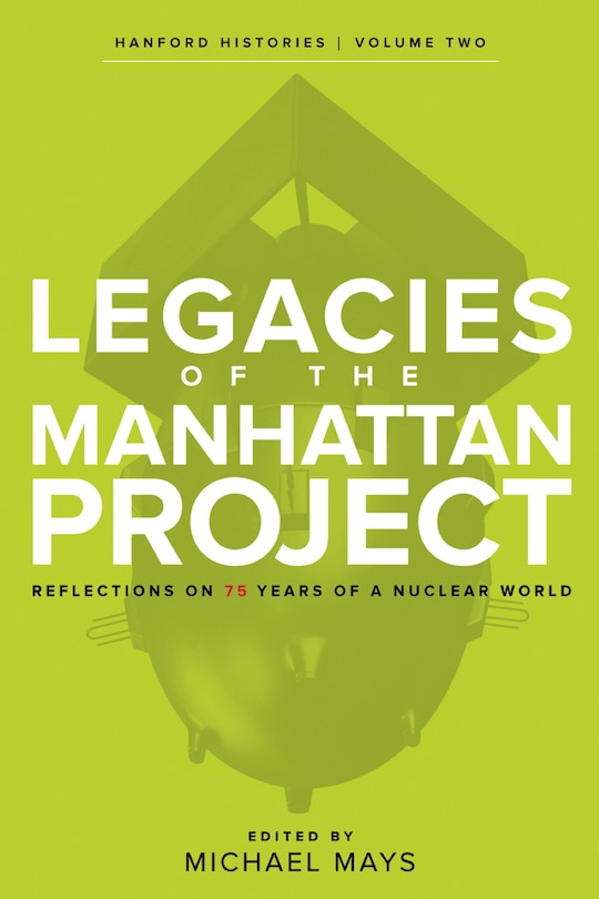 Couverture_Legacies of the Manhattan Project