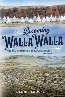 Front cover_Becoming Walla Walla