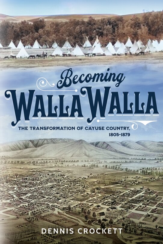 Front cover_Becoming Walla Walla