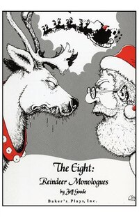 Front cover_The Eight: Reindeer Monologues