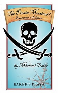 Front cover_The Pirate Musical! - Buccaneer's Edition