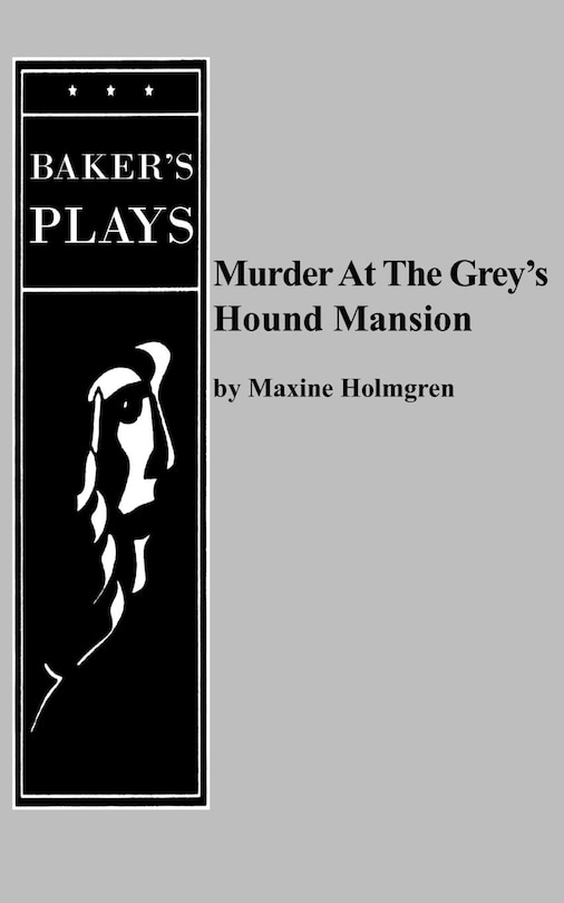 Front cover_Murder At The Grey's Hound Mansion