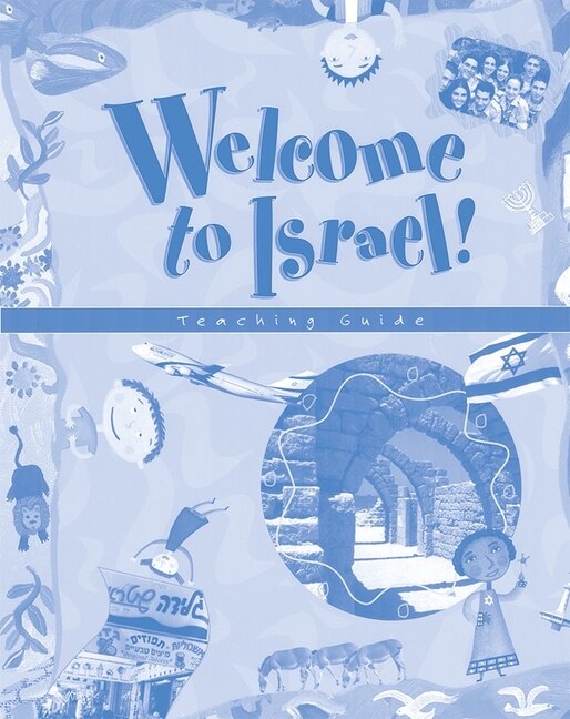 Front cover_Welcome to Israel - Teacher's Resource and Guide