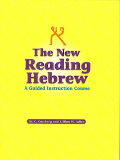 Front cover_The New Reading Hebrew ~ A Guided Instruction Course