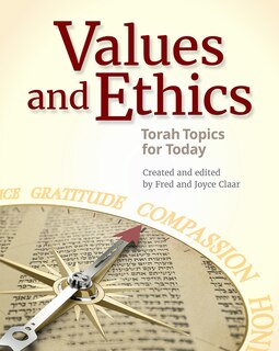Front cover_Values and Ethics: Torah Topics for Today