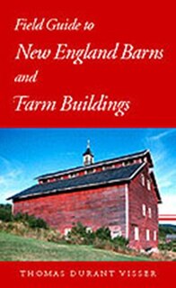 Front cover_Field Guide To New England Barns And Farm Buildings