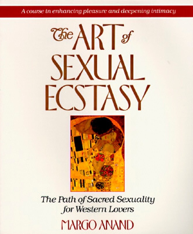 Front cover_The Art Of Sexual Ecstasy