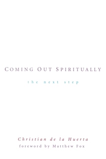 Coming Out Spiritually: The Next Step