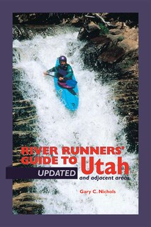 Couverture_River Runners' Guide To Utah And Adjacent Areas