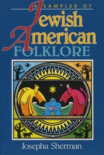 Front cover_A Sampler of Jewish-American Folklore