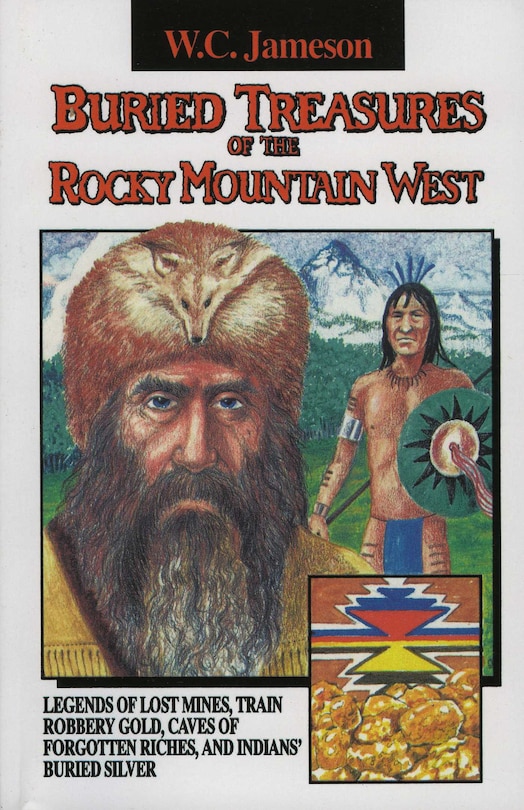 Front cover_Buried Treasures Of The Rocky Mountain West