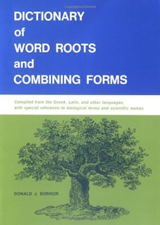 Couverture_Dictionary of Word Roots and Combining Forms