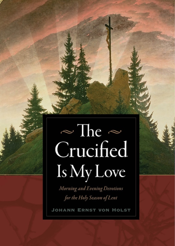 Front cover_The Crucified Is My Love