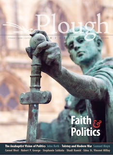 Front cover_Plough Quarterly No. 24 – Faith and Politics
