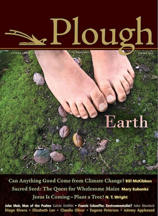 Plough Quarterly No. 4: Earth