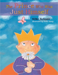 Front cover_The Prince Who Was Just Himself