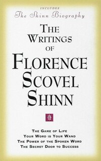 Front cover_THE WRITINGS OF FLORENCE SCOVEL SHINN