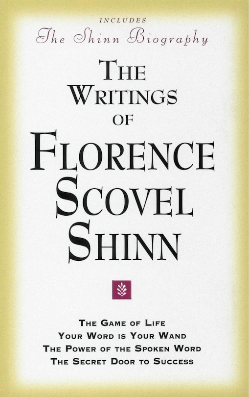 Front cover_THE WRITINGS OF FLORENCE SCOVEL SHINN