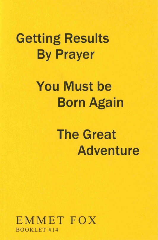 Front cover_Getting Results by Prayer; You Must be Born Again; The Great Adventure (#14)