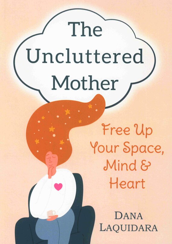 Front cover_THE UNCLUTTERED MOTHER